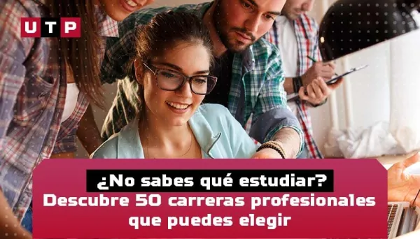 50 Carreras Profesionales Que Puedes Estudiar | Blog UTP